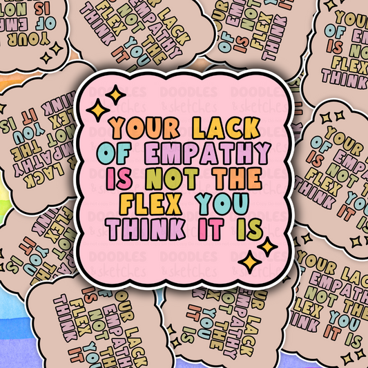 Lack of Empathy Sticker