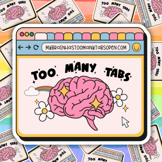 Too Many Tabs Sticker